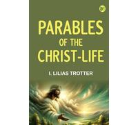 Parables of the Christ-life