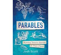 Parables: Putting Jesus's Stories in Their Place (Parables)