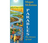 Parables: The Arrows of God