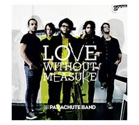 Parachute Band - Love Without Measure