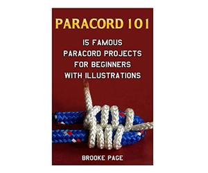 Paracord 101: 15 Famous Paracord Projects For Beginners With Illustrations
