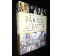 Parade of Faith: A Biographical History of the Christian Church