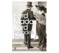 Parade's End by Ford, Ford Madox Re-issue Edition (2012)