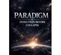 Paradigm II: Evolution before collapse