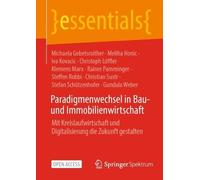 Paradigmenwechsel in Bau- und Immobilienwirtschaft - 9783662682753