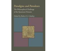 Paradigms and Paradoxes: The Philosophical Challenge of the Quantum Domain