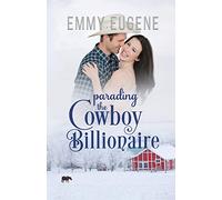 Parading the Cowboy Billionaire