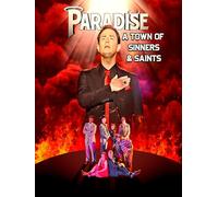 Paradise, A Town of Sinners & Saints