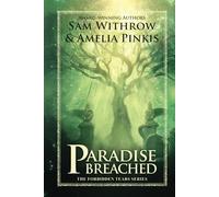 Paradise Breached (The Forbidden Tears Series)