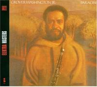 Paradise by Grover Washington Jr. (2008-01-13)