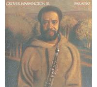 Paradise by Grover Washington Jr (2013-09-25)