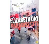 Paradise City: A compelling debut literary suspense novel from the Sunday Times bestselling author