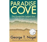 Paradise Cove: They Escaped the Cuckoo's Nest