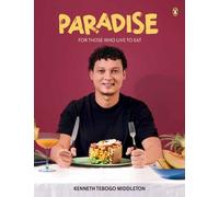 Paradise : For Those Who Live to Eat