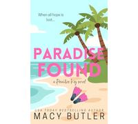 Paradise Found: A Steamy Contemporary Romance Novel- Alternate Cover Edition (Paradise Key- Alternate Cover Edition)