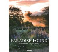 Paradise Found: Gardens of Enchantment