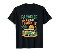 Paradise is Where I Park It Beach Camper Van Art T-Shirt