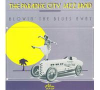Paradise Jazz Band - Blowin' the Blues Away