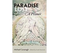 Paradise Lost: A Primer
