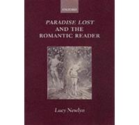 Paradise Lost and the Romantic Reader. Newlyn 9780199242580 Free Shipping<|