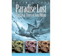 Paradise Lost: The Life and Times of John Milton