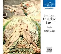 Paradise Lost: Written by John Milton, 2005 Edition, (Unabridged) Publisher: Naxos AudioBooks [Audio CD]