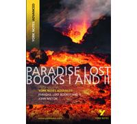 Paradise Lost: York Notes Advanced - everything you need to study and prepare for the 2027, 2028 exams
