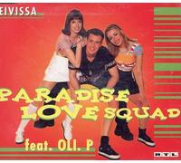 Paradise Love Squad feat. Oli P. - Eivissa (feat. Oli. P ['GZSZ'])