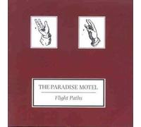 Paradise Motel - Flight Paths