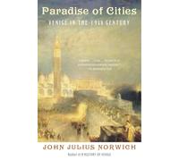 Paradise of Cities: Venice in the Nineteenth Century