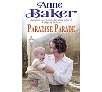 Paradise Parade: A gripping saga of love and betrayal