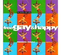 Paradise People Feat. Kym Mazelle - Paradise People Feat. Kym Mazelle: Free, Gay & Happy