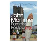 Paradise Postponed (Penguin Modern Classics)