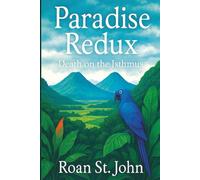 Paradise Redux: Death on the Isthmus (Expats on the Isthmus)
