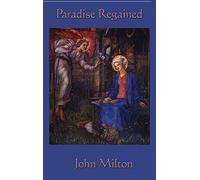 Paradise Regained: A Poetic Reflection on Temptation, Faith, and Redemption