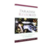 Paradise Restored: A Biblical Theology of Dominion