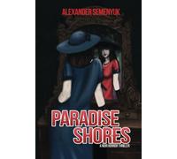 Paradise Shores: A Noir Horror Thriller (The Paradise Series)