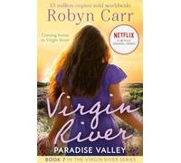 Paradise Valley: The unmissable bestselling romance and the story behind the hit Netflix show. Season 6 is out December 2024!: Book 7 (A Virgin River Novel)