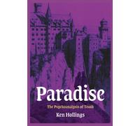 Paradise, Volume 3 : The Psychoanalysis of Trash