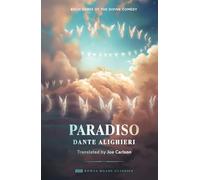 Paradiso: Book Three of the Divine Comedy