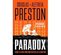 Paradox : a twisty supernatural-themed thriller and sequel to New York Times bestselling novel Extinction