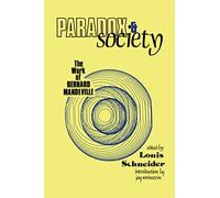 Paradox and Society: Work of Bernard Mandeville