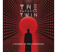 The Paradox Twin - A Romance of Many Dimensions