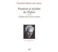 PARADOXE ET MYSTERE DE L'EGLISE: Suivi de l'Eglise dans la crise actuelle