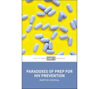 Paradoxes of PrEP for HIV Prevention