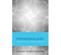 Paradoxology – Spirituality in a Quantum Universe