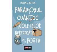 Paradoxul cuantic al coletelor neridicate de la posta