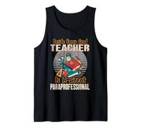 Paraeducator Classroom Support Educator Assistant School Tank Top