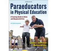 Paraeducators in Physical Education : A Training Guide to Roles and Responsibilities