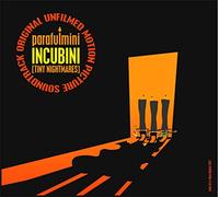 Parafulmini - Incubini (Tiny Nightmares)